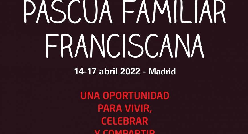 Pascua Familiar Franciscana 2022