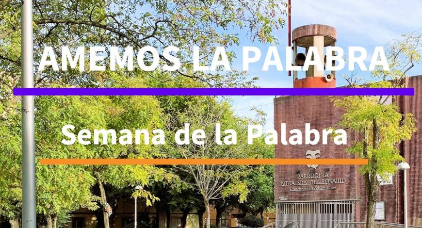 Semana de la Palabra – Vídeo Testimonial